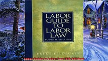 Enjoyed read  Labor Guide to Labor Law 4th Edition