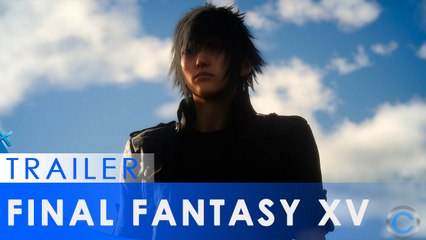 Final Fantasy XV - E3 2016 Trailer - PS4 ET PS VR