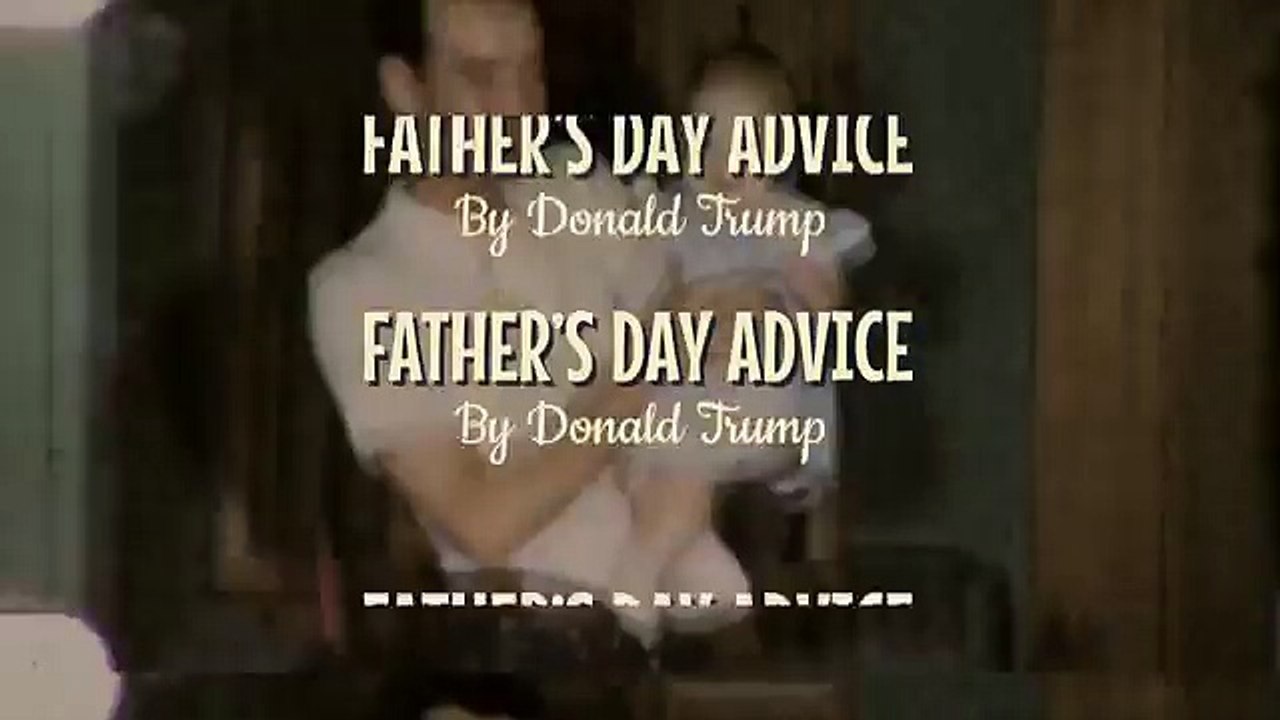 Fathers Day Advice Trump Tip 1