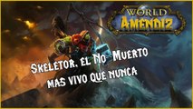 Skeletor, el No Muerto - World of Warcraft