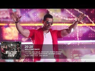 20-20 VIDEO Song | John Abraham | Welcome Back 2015 | Shadab