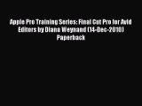 Read Apple Pro Training Series: Final Cut Pro for Avid Editors by Diana Weynand (14-Dec-2010)