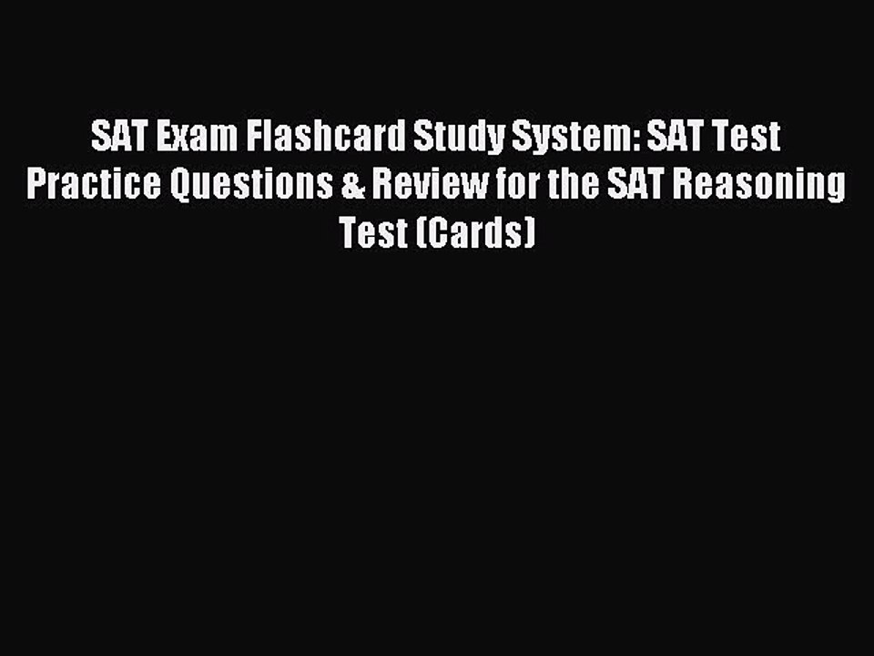Read SAT Exam Flashcard Study System: SAT Test Practice Questions & Review for the SAT Reasoning