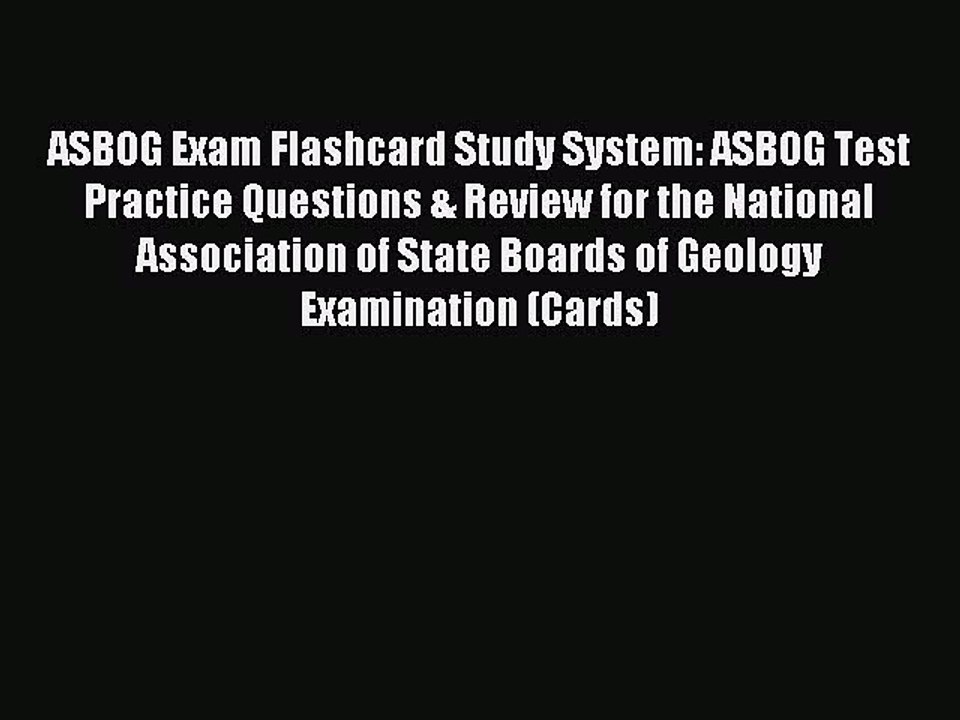 Download ASBOG Exam Flashcard Study System: ASBOG Test Practice Questions & Review for the