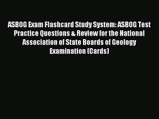 Download ASBOG Exam Flashcard Study System: ASBOG Test Practice Questions & Review for the