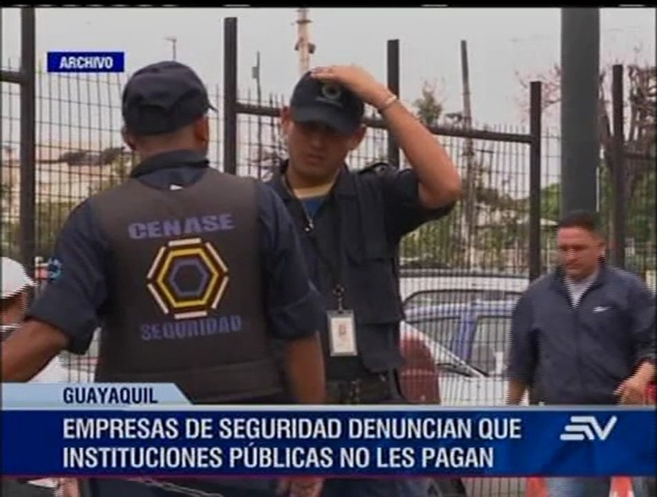 Deuda de Estado con empresas de guardianía en Guayas llegaría a 70 millones de dólares