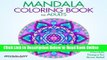 Read Mandala Coloring Book for Adults: 50+ Mandala Designs for Stress Relief (Volume 2)  Ebook Free