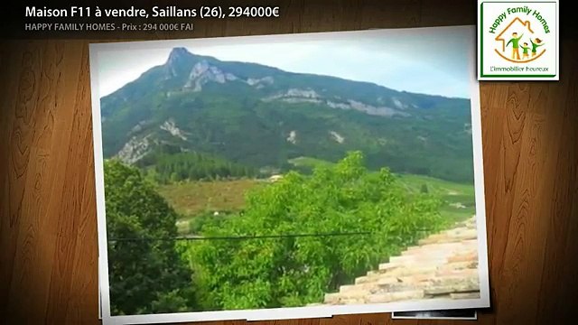 Maison F11 à vendre, Saillans (26), 294000€