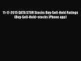[PDF] 11-17-2015 DATA STOR Stocks Buy-Sell-Hold Ratings (Buy-Sell-Hold stocks iPhone app) Read