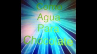 Como Agua Para Chocolate Capitulo 13 Tacos