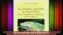 DOWNLOAD FREE Ebooks  Los Anfibios y Reptiles de Puerto Rico  The Amphibians and Reptiles of Puerto Rico Full Ebook Online Free