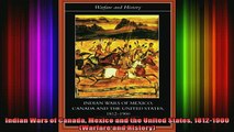 Free Full PDF Downlaod  Indian Wars of Canada Mexico and the United States 18121900 Warfare and History Full EBook