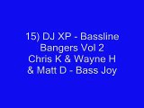 15) Chris K vs Wayne H & Matt D - Bass Joy (DJXP Bassline Bangers 2)
