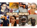 Bollywood Celebrities Shares #SaluteSelfie Pictures on Twitter | VIew Pic's