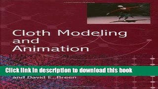 Read Cloth Modeling and Animation  PDF Online