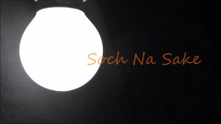 Soch Na Sake | Shreyansh Patil ft Amrita Kumar | Piano by Dhruv Gandhi |