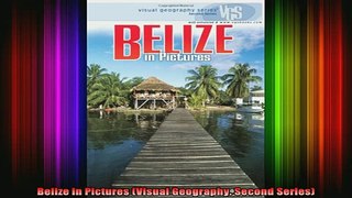 READ FREE FULL EBOOK DOWNLOAD  Belize in Pictures Visual Geography Second Series Full Free