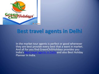 Green Chili Holidays Best travel agents and Holiday Planner in Delhi,India