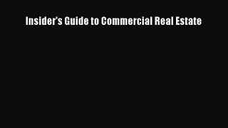 [PDF] Insider's Guide to Commercial Real Estate Read Online