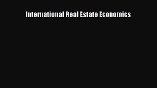 [PDF] International Real Estate Economics Download Online
