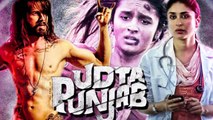 Box Office Report : Udta Punjab Shahid's Best Weekend Numbers Till Date