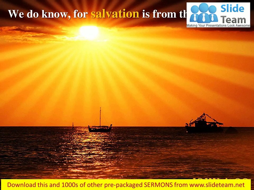 John 4 22 We do know for salvation PowerPoint Church Sermon