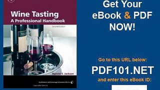Wine Tasting, Second Edition A Professional Handbook Food Science and Technology