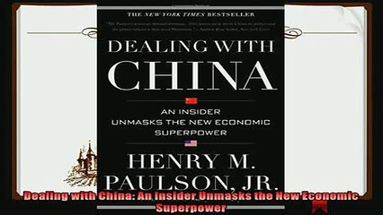 behold  Dealing with China An Insider Unmasks the New Economic Superpower