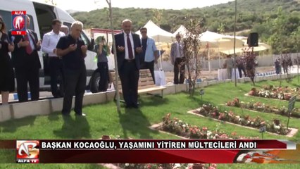 Başkan Kocaoğlu, Yaşamını Yitiren Mültecileri Andı