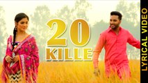 20 KILLE || HARVI || LYRICAL VIDEO || New Punjabi Songs 2016