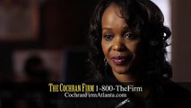 The Cochran Firm Atlanta - Client Testimonial - Atlanta Personal Injury & Accident Law Firm