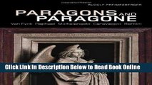 Read Paragons and Paragone: Van Eyck, Raphael, Michelangelo, Caravaggio, Bernini by Rudolf