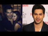 Varun Dhawan Says My 'Aukat' Is Not To Be In A Live-In Relationship