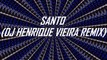 Santo (DJ Henrique Vieira remix)- Juliano Son