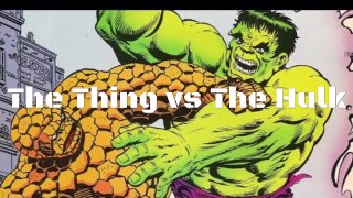 Superheroes Battle — The Thing vs The Hulk