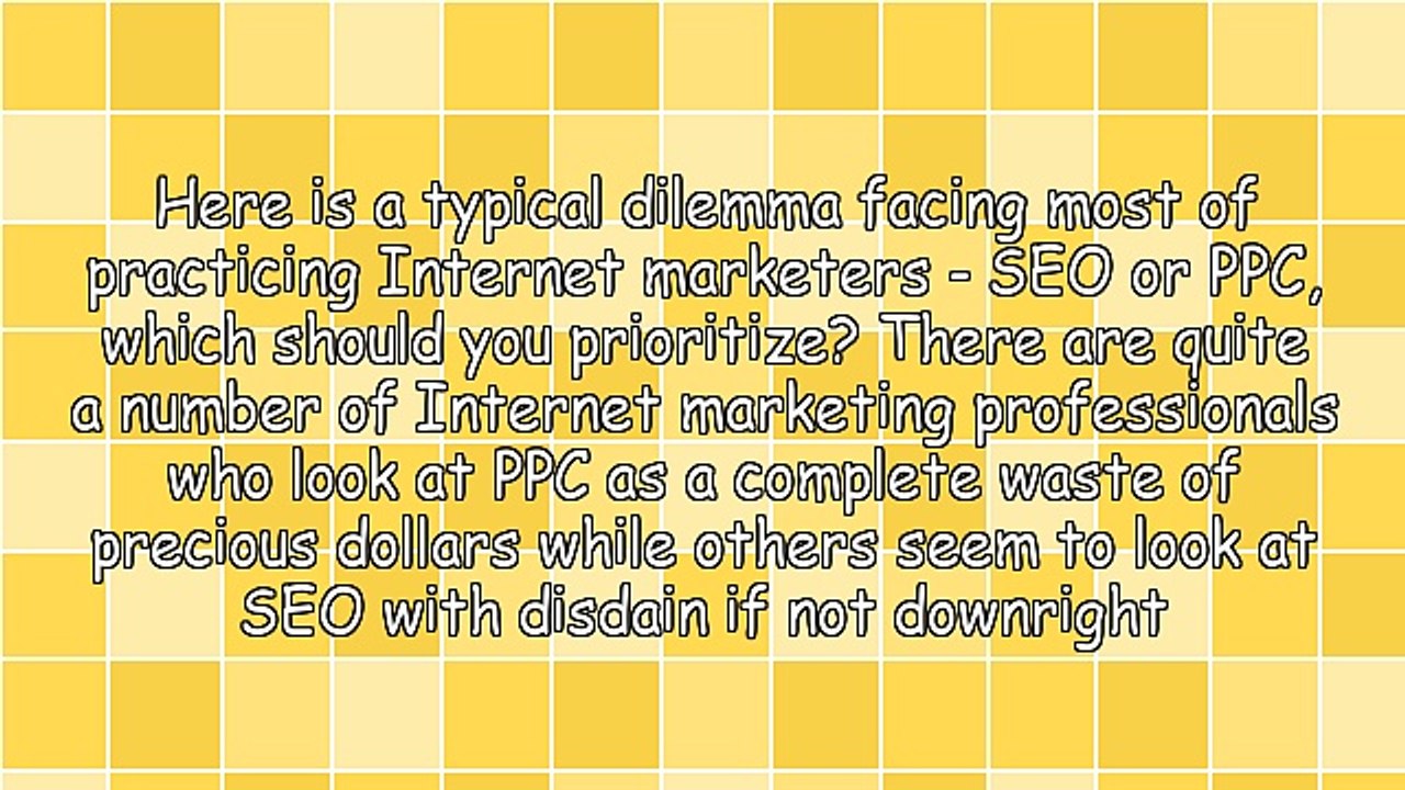 A Common Internet Marketing Dilemma - SEO Versus PPC