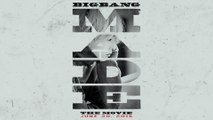 [ENGSUB] G-DRAGON 지드래곤 ~ 빅뱅 메이드 BIGBANG10 : THE MOVIE 'BIGBANG MADE' TRAILER
