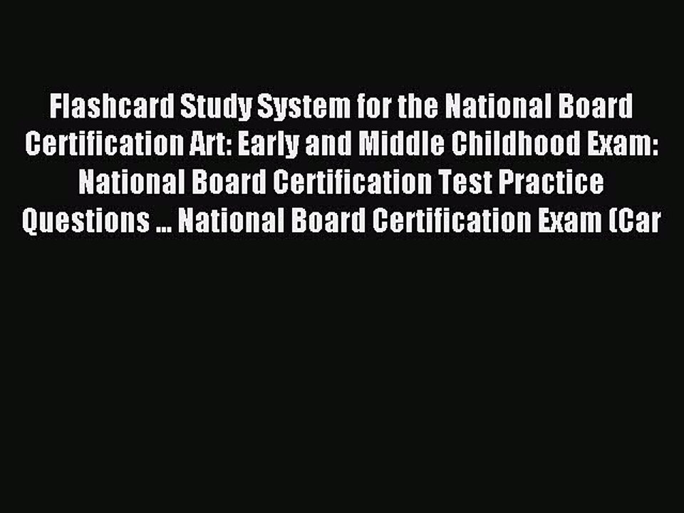 Read Flashcard Study System for the National Board Certification Art: Early and Middle Childhood