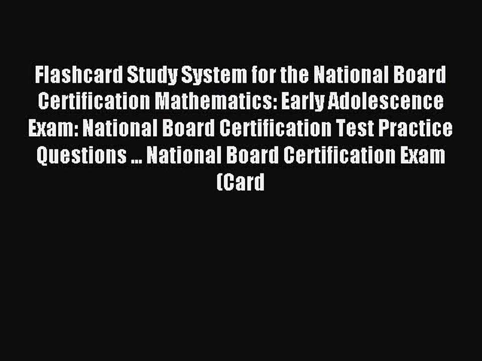 Read Flashcard Study System for the National Board Certification Mathematics: Early Adolescence