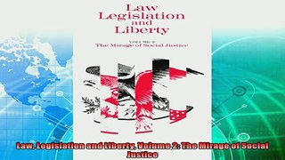 behold  Law Legislation and Liberty Volume 2 The Mirage of Social Justice