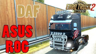 DAF Com Skins ASUS ROG  -  Euro Truck Simulator