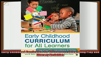 behold  Early Childhood Curriculum for All Learners Integrating Play and Literacy Activities