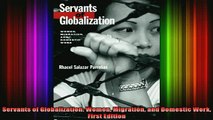 READ book  Servants of Globalization Women Migration and Domestic Work First Edition Full EBook