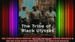 READ book  The Tribe of Black Ulysses African American Lumber Workers in the Jim Crow South Working Full Free