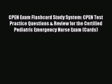 Read CPEN Exam Flashcard Study System: CPEN Test Practice Questions & Review for the Certified