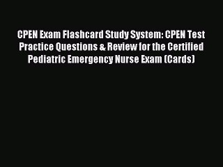 Read CPEN Exam Flashcard Study System: CPEN Test Practice Questions & Review for the Certified