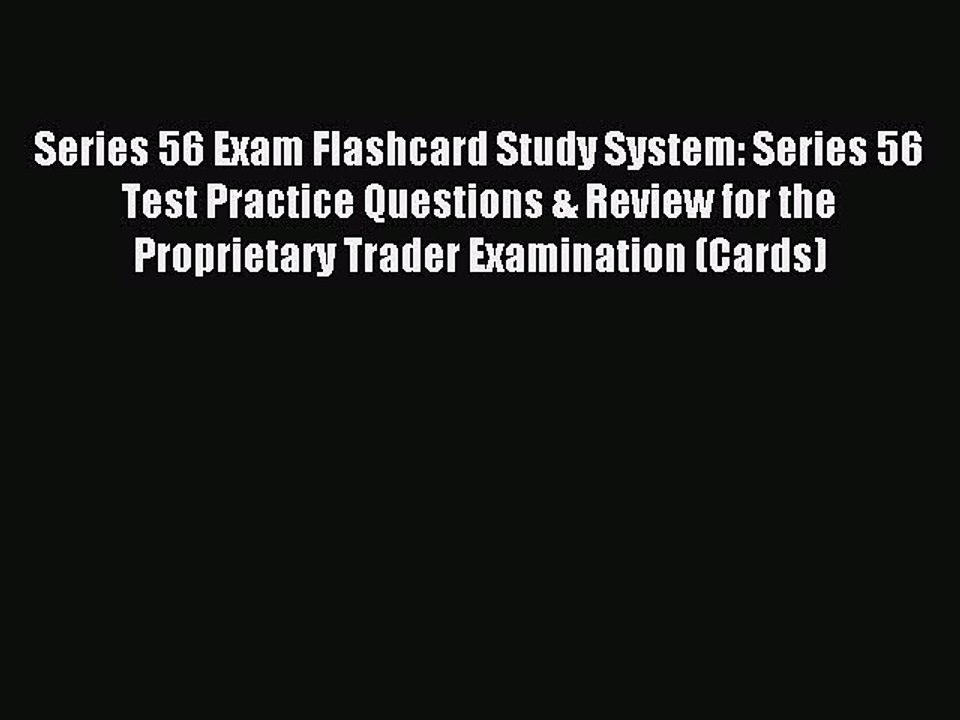 Read Series 56 Exam Flashcard Study System: Series 56 Test Practice Questions & Review for