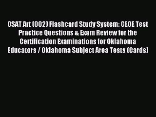 Read OSAT Art (002) Flashcard Study System: CEOE Test Practice Questions & Exam Review for