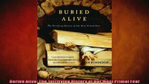 Free PDF Downlaod  Buried Alive The Terrifying History of Our Most Primal Fear READ ONLINE