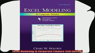 different   Excel Modeling in Corporate Finance 5th Edition